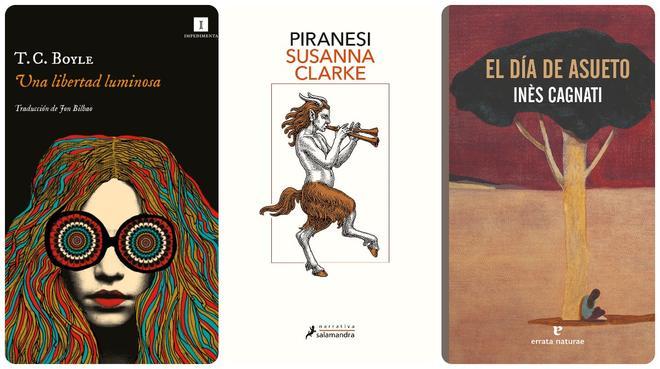 'Una libertad luminosa' (T.C. Boyle), 'Piranesi' (Susanna Clarke) y 'El día de asueto' (Inès Cagnati), tres de las novedades de la Feria del Libro de Madrid