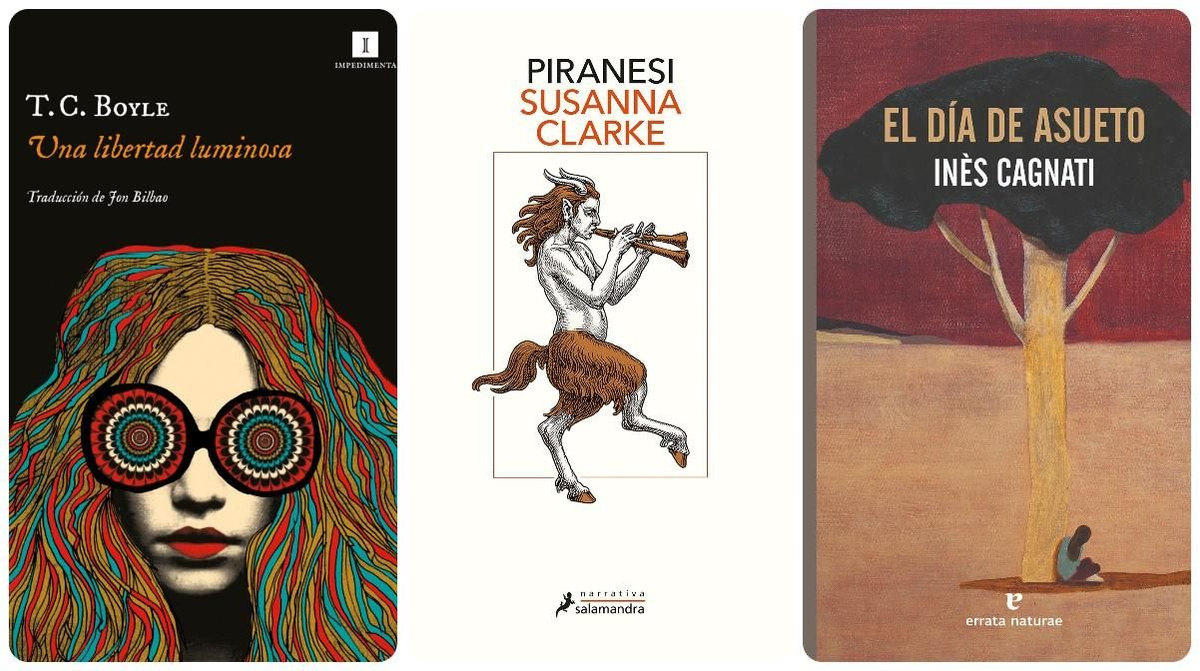 'Una libertad luminosa' (T.C. Boyle), 'Piranesi' (Susanna Clarke) y 'El día de asueto' (Inès Cagnati), tres de las novedades de la Feria del Libro de Madrid