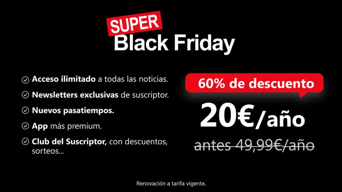 Aprovecha la oferta del Súper Black Friday y suscríbete a Diario de Mallorca por un precio increíble.