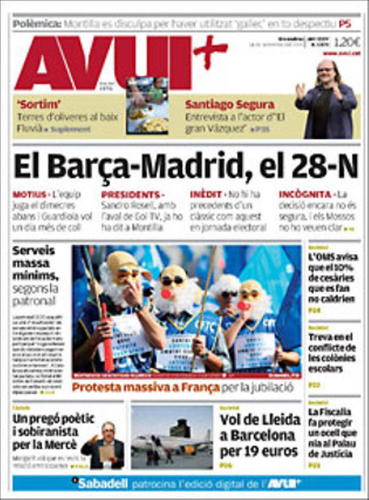’Avui’ destaca a dins que els Windsor van perdre el 2006 la facultat d’administrar els diners públics que la Corona rebia per a la seva manutenció; el pacte es va mantenir en secret fins que dijous el va desvelar ’The Independent’. També destaca que els directors d’escoles del Maresme i del Vallès Oriental s’avenen a negociar amb la Conselleria d’Educació el conflicte que planteja les sortides i colònies escolars, i que l’OMS alerta que el 10% de les cesàries són innecessàries.