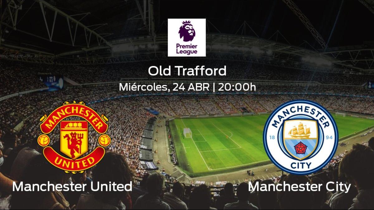 Previa del encuentro de la jornada 31: Manchester United contra Manchester City