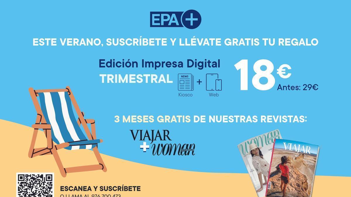 No te pierdas la gran oferta del verano y explora la actualidad de la mano del PERIÓDICO DE ARAGÓN.