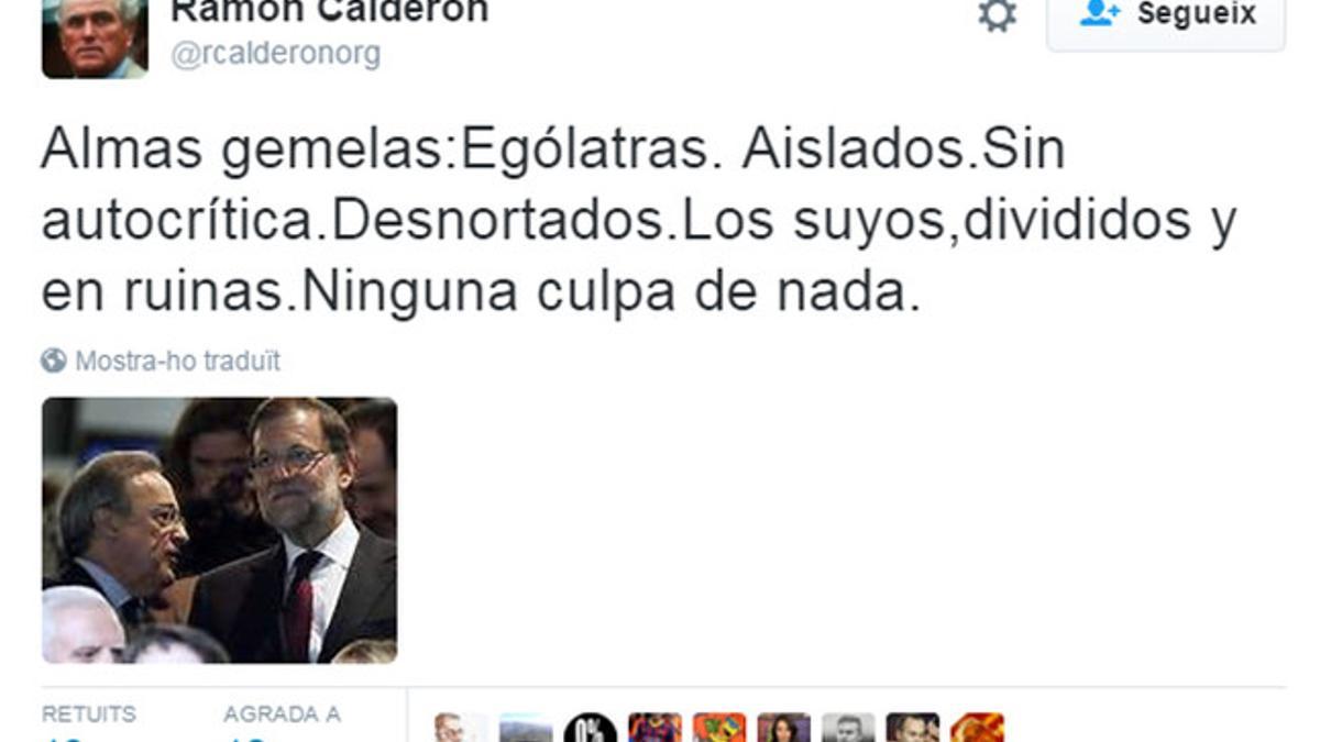Este es el tuit de Calderón sobre Florentino Pérez y Rajoy