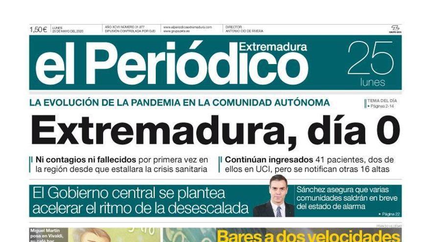 Esta es la portada de EL PERIÓDICO EXTREMADURA correspondiente al día 25 de mayo del 2020