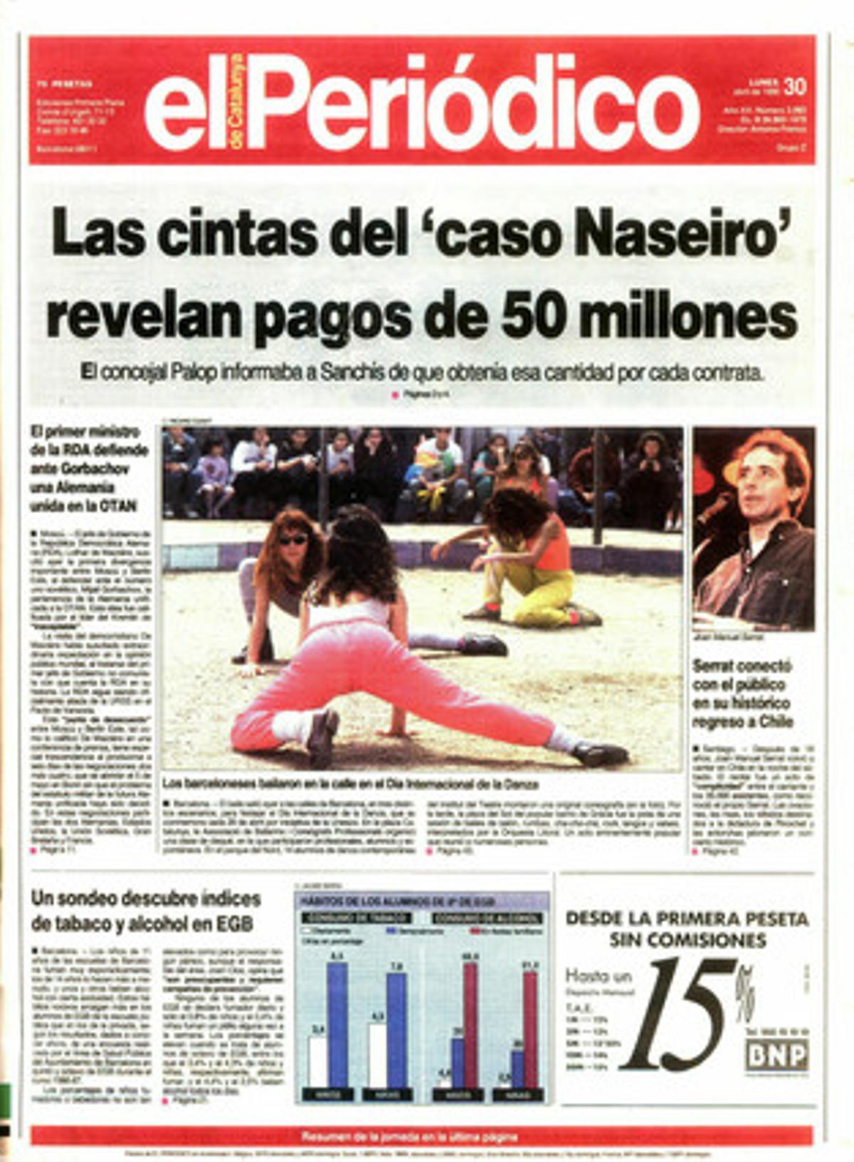 Les cintes del ’cas Naseiro’ revelen pagaments de 50 milions de pessetes. Portada publicada el 30 d’abril de 1990.